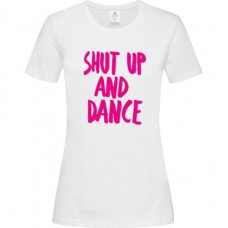 Γυναικείο T-Shirt Άσπρο Βαμβακερό με Τύπωμα από Ροζ Βινύλιο Shut Up And Dance