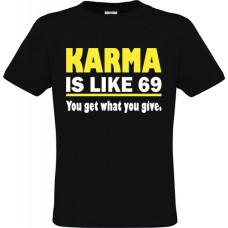 Ανδρικό T-Shirt Μαύρο Βαμβακερό με Τύπωμα από Βινύλιο Karma Is Like 69 You Get What You Give