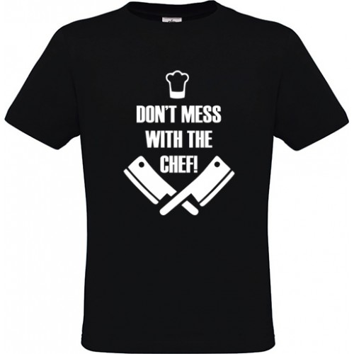 Men's Black Cotton T-Shirt with Vinyl Print Don't Mess With The Chef