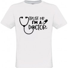Ανδρικό T-Shirt Άσπρο Βαμβακερό με Τύπωμα από Βινύλιο Trust Me I'm A Doctor