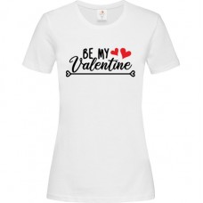 Women's T-Shirt White Cotton with Vinyl Print Be My Valentine
