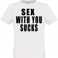 Ανδρικό T-Shirt Άσπρο Βαμβακερό με Ψηφιακή Εκτύπωση Sex With You Sucks