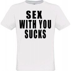 Ανδρικό T-Shirt Άσπρο Βαμβακερό με Ψηφιακή Εκτύπωση Sex With You Sucks