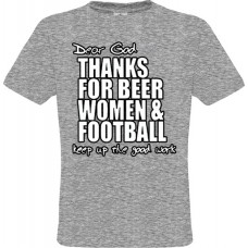Ανδρικό T-Shirt Γκρίζο Βαμβακερό με Στάμπα Dear God Thanks For Beer Women and Football