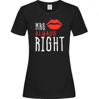 Γυναικείο T-Shirt Μαύρο Βαμβακερό με Στάμπα Mrs Always Right και Χείλη