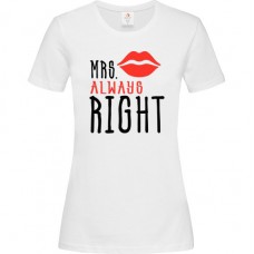 Women's T-Shirt White Cotton with Mrs Always Right and Lips Print 